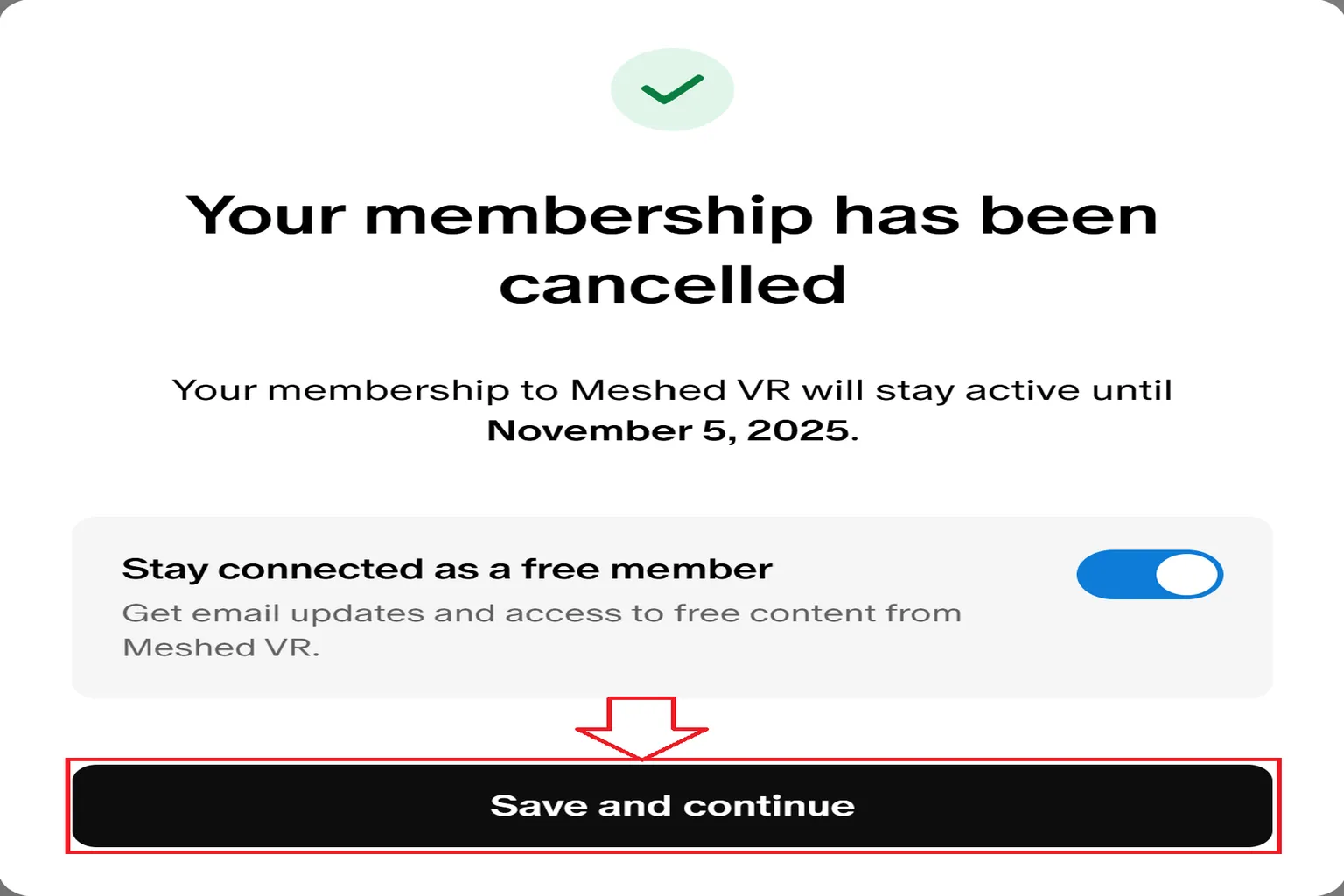 Your VAM subscription has been successfully canceled. The membership remains valid until the next billing date, and you can continue accessing free content during this period.